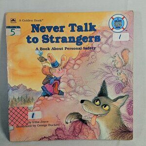 Golden Look-Look Bks.: Never Talk to Strangers by Irma Joyce and Golden Books